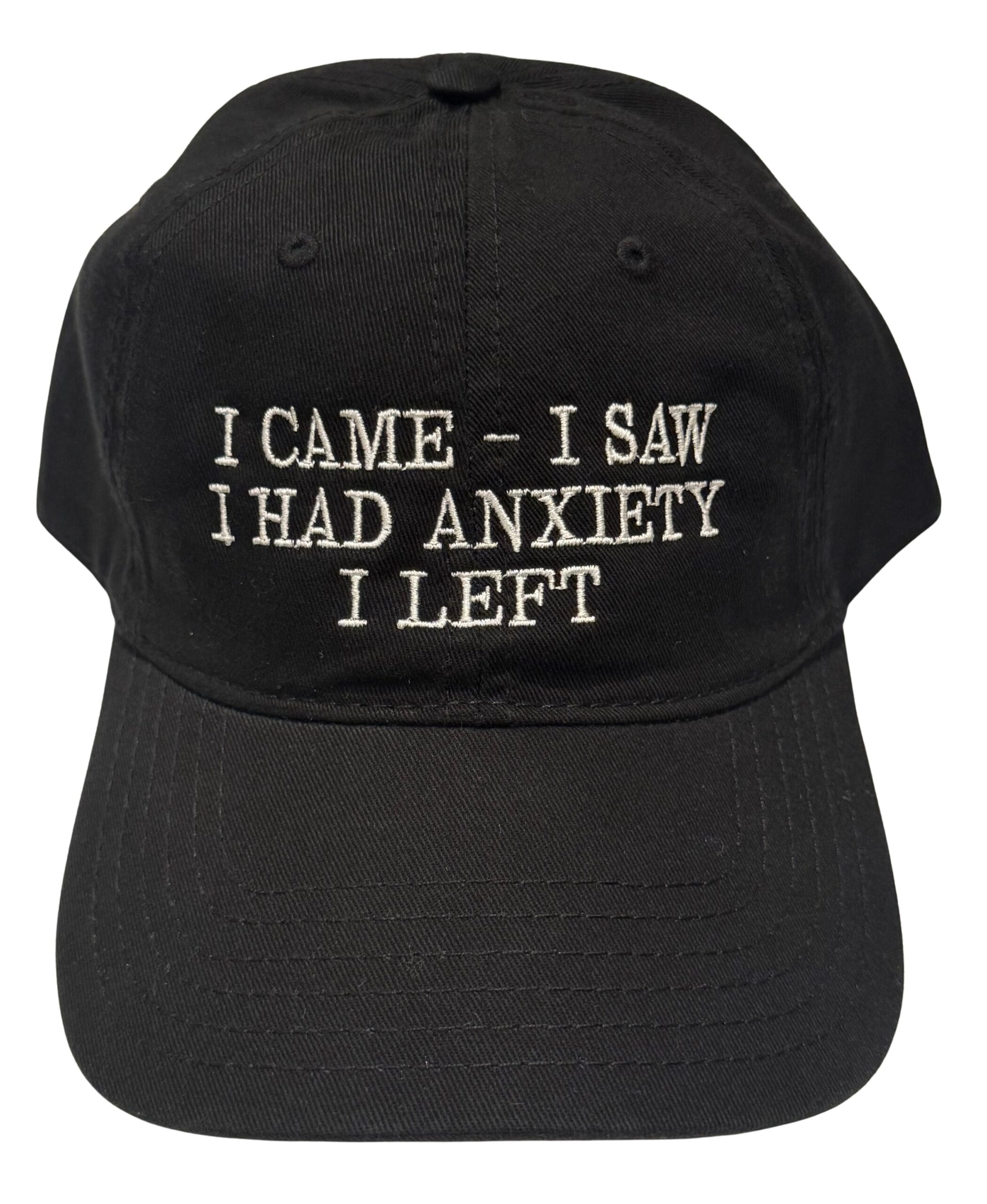 I came I saw I had anxiety I left 2510